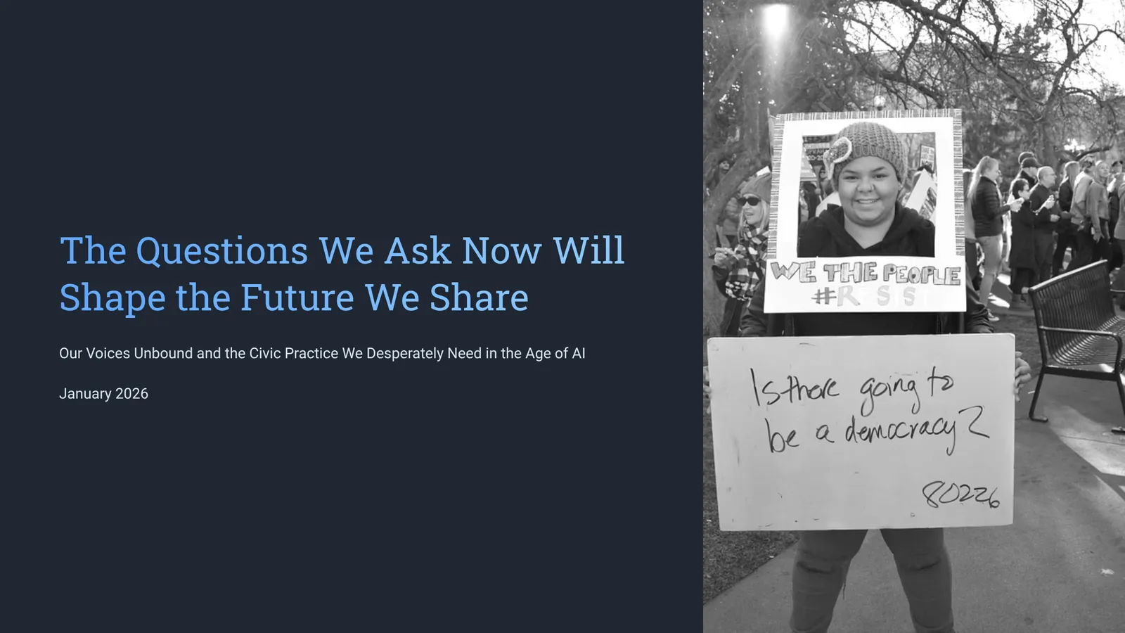 The Questions We Ask Now Will Shape the Future We Share